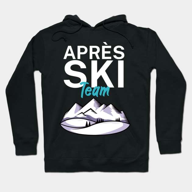 Apres Ski Team Hoodie by maxcode